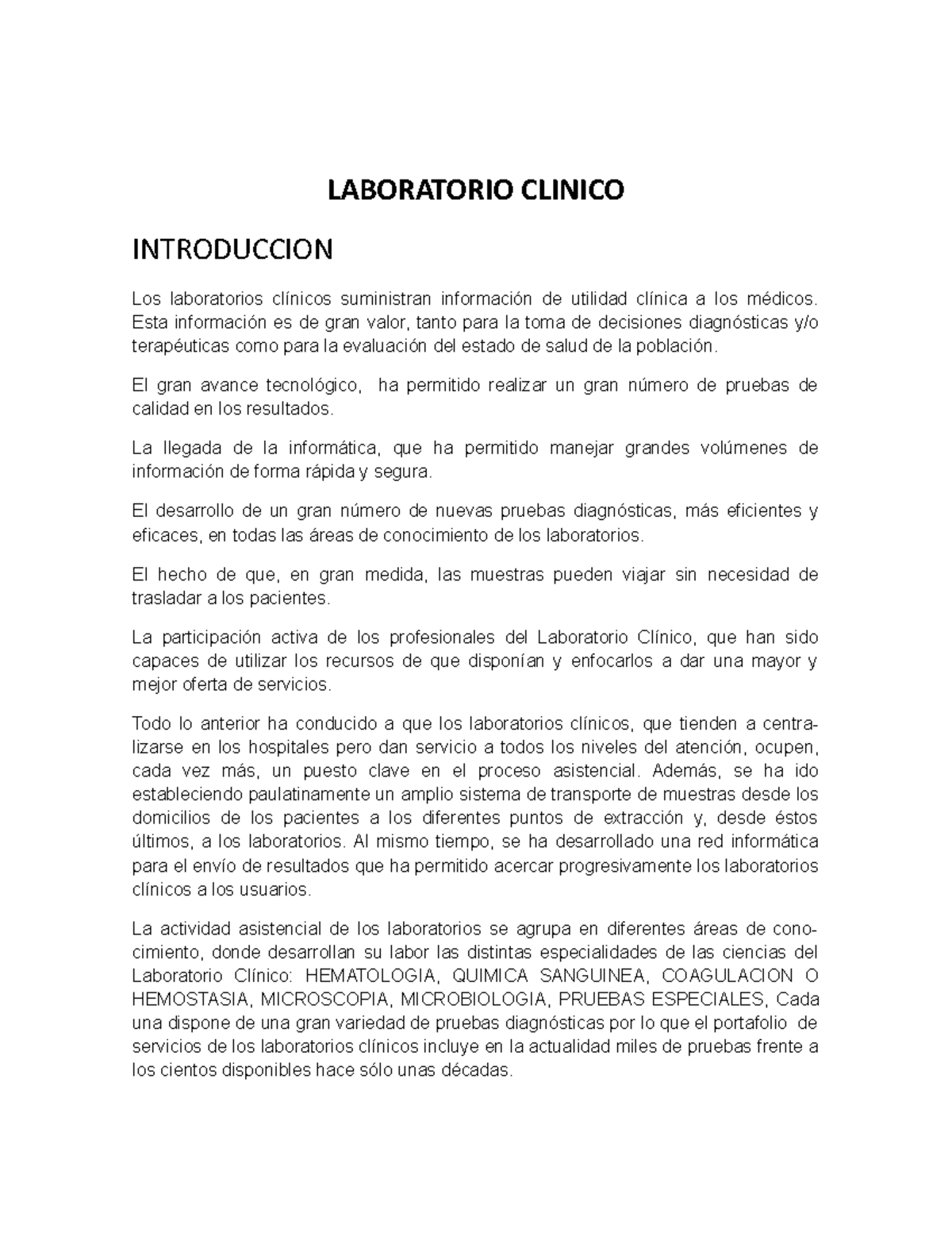 Virtual Laboratorio Clinico LABORATORIO CLINICO INTRODUCCION Los laboratorios clínicos Virtual Laboratorio Clinico LABORATORIO CLINICO INTRODUCCION Los laboratorios clínicos