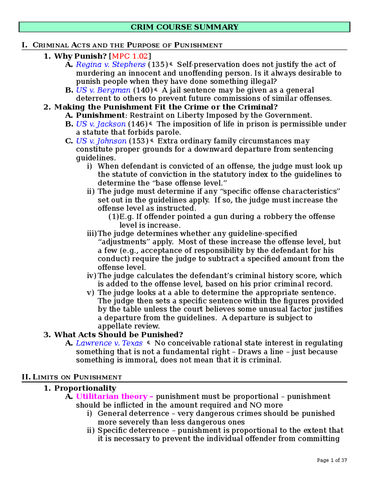Criminal Law Outline - 1 - CRIM COURSE SUMMARY I. CRIMINAL ACTS AND THE ...