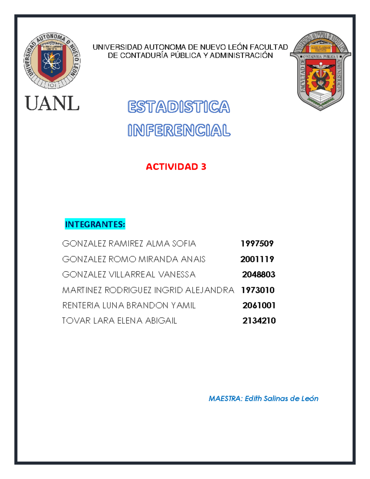 EI-ACTV3 - Evidencias 2 6 3 - UNIVERSIDAD AUTONOMA DE NUEVO LEÓN ...