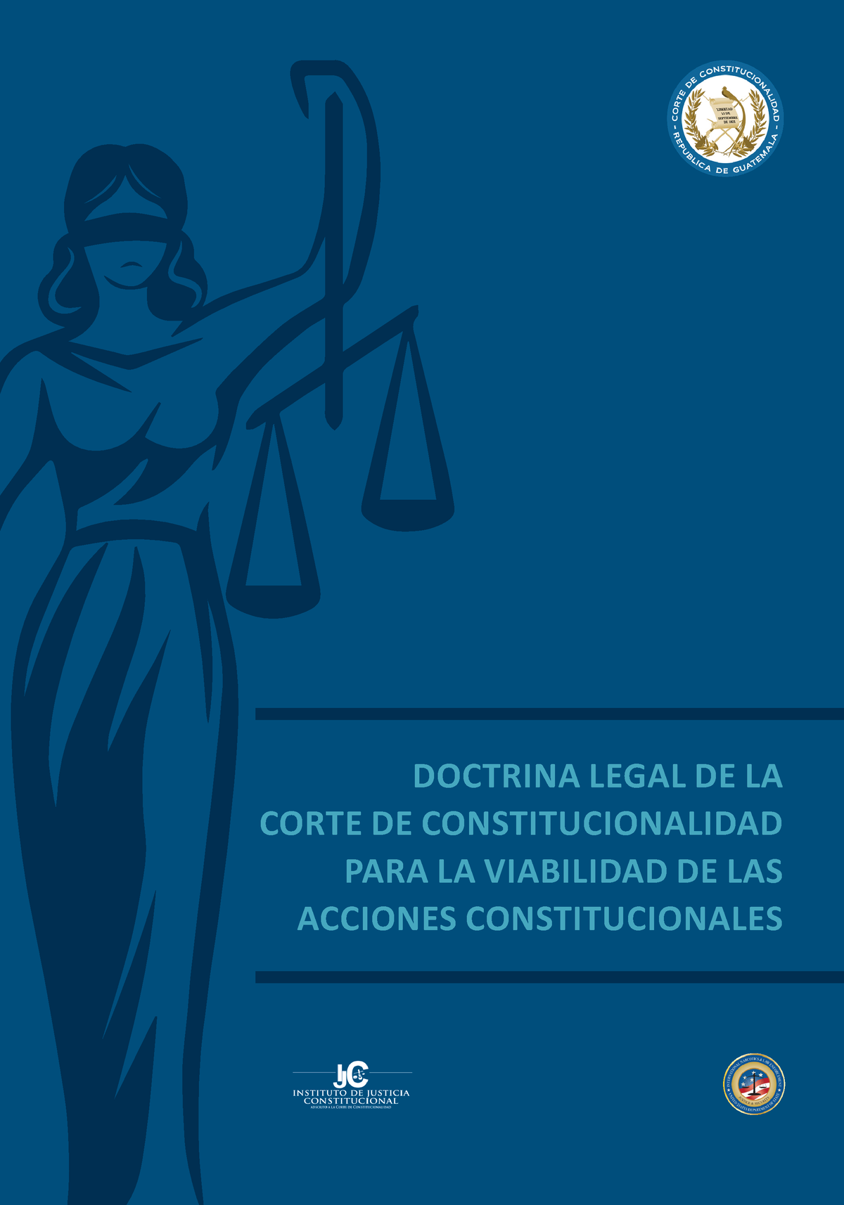 Doctrina Legal De-la Corte De Constitucionalidad - DOCTRINA LEGAL DE LA ...