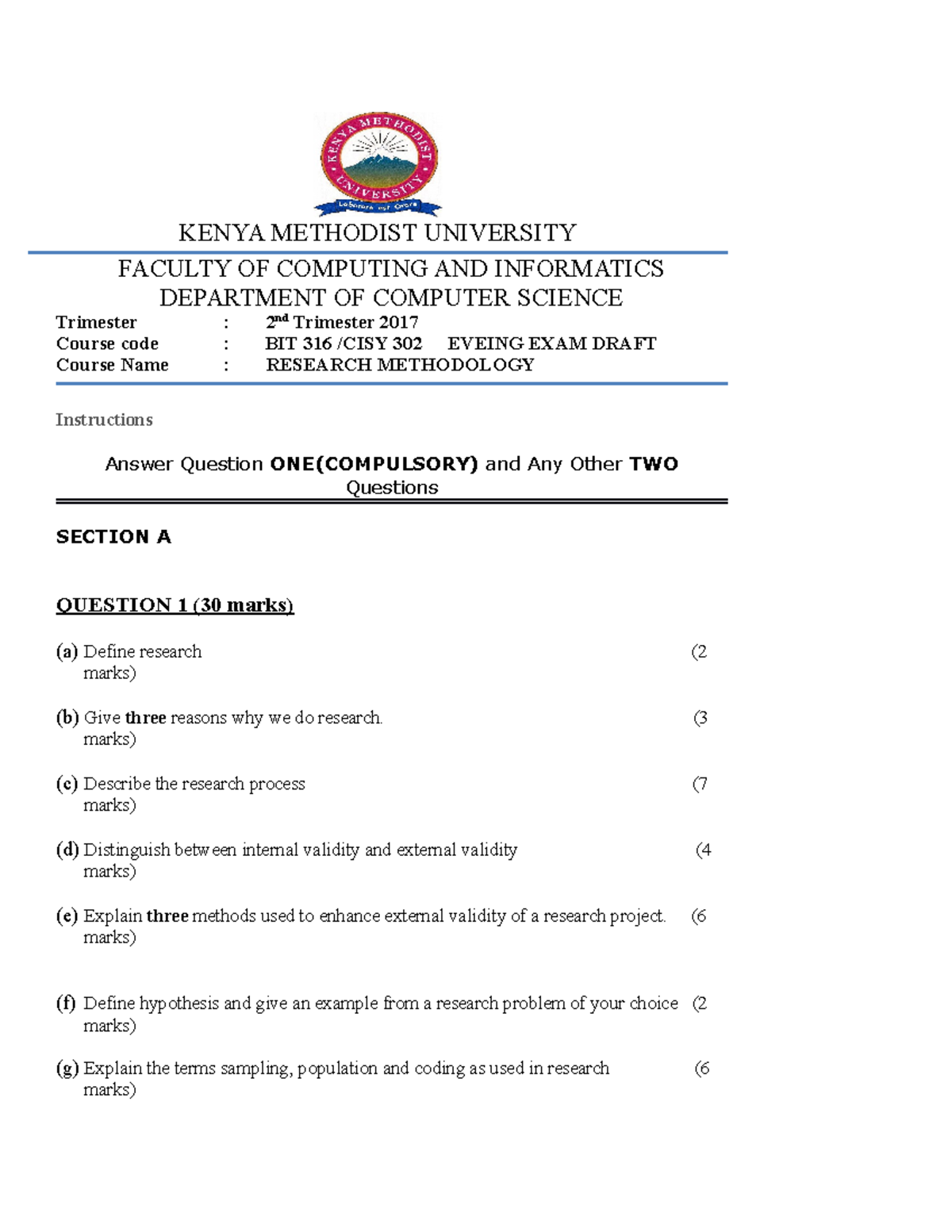 Research Methodology (BBIT 316) (CISY 302) (NRSG 420) PT 2ND Trimester ...