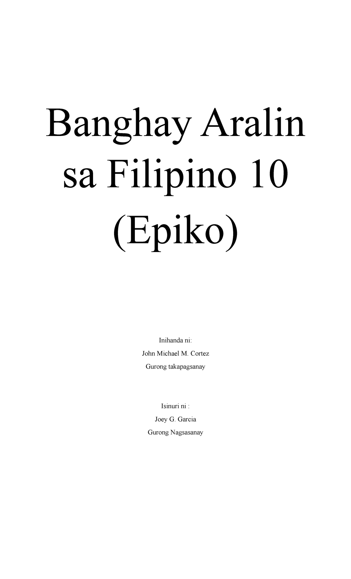 Banghay Aralin Sa Filipino 10 Epiko John Micahel Cortez Banghay Aralin Sa Filipino 10 Epiko 2879