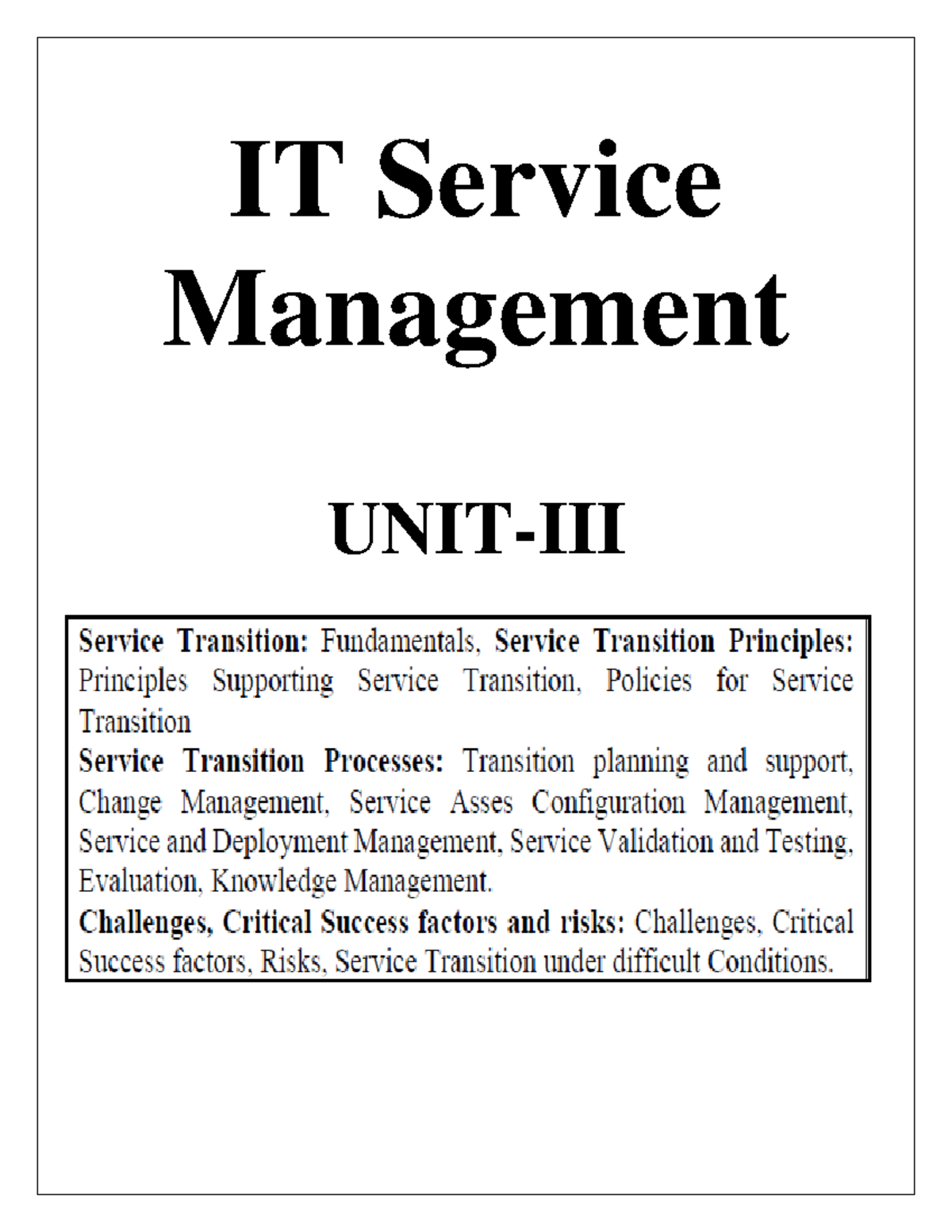Unit3 - IT Service Management UNIT-III 1 Service Transition ...