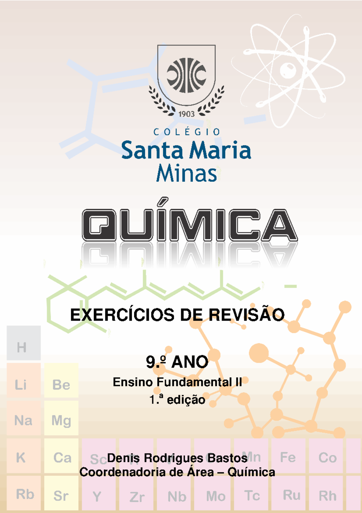 Química 9º ANO EF 2019 - quimica - EXERCÍCIOS DE REVISÃO 9.º ANO Ensino ...