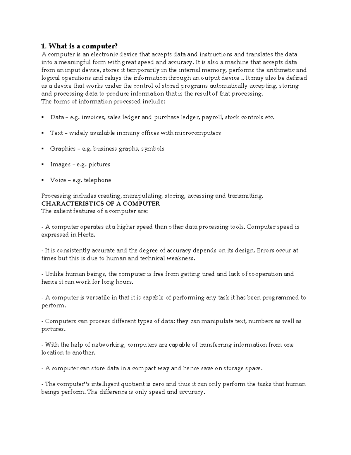 Computer system notes-1 - 1. What is a computer? A computer is an ...