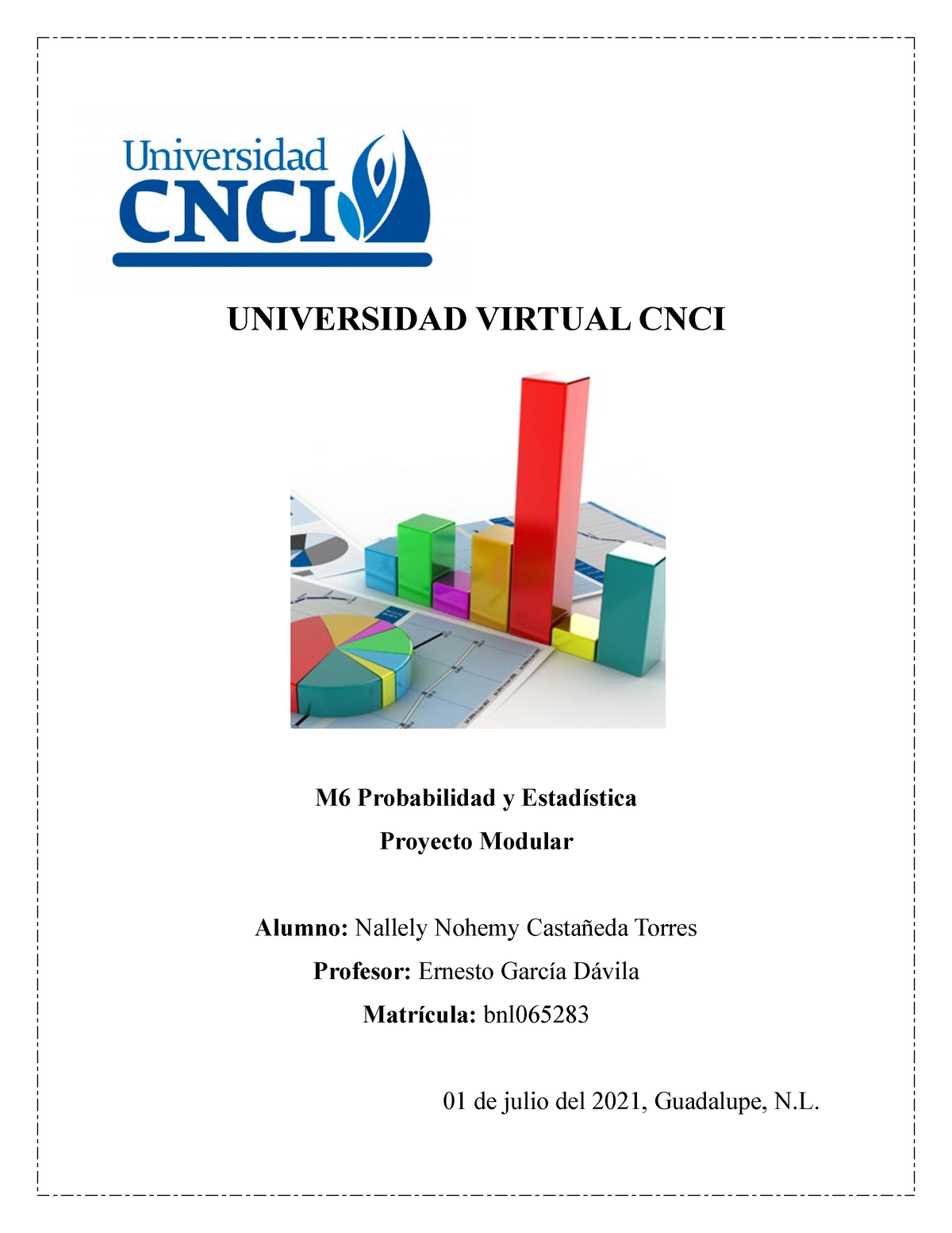 Proyecto Modular Probabilidad Y Estadistica CNCI - UNIVERSIDAD VIRTUAL ...