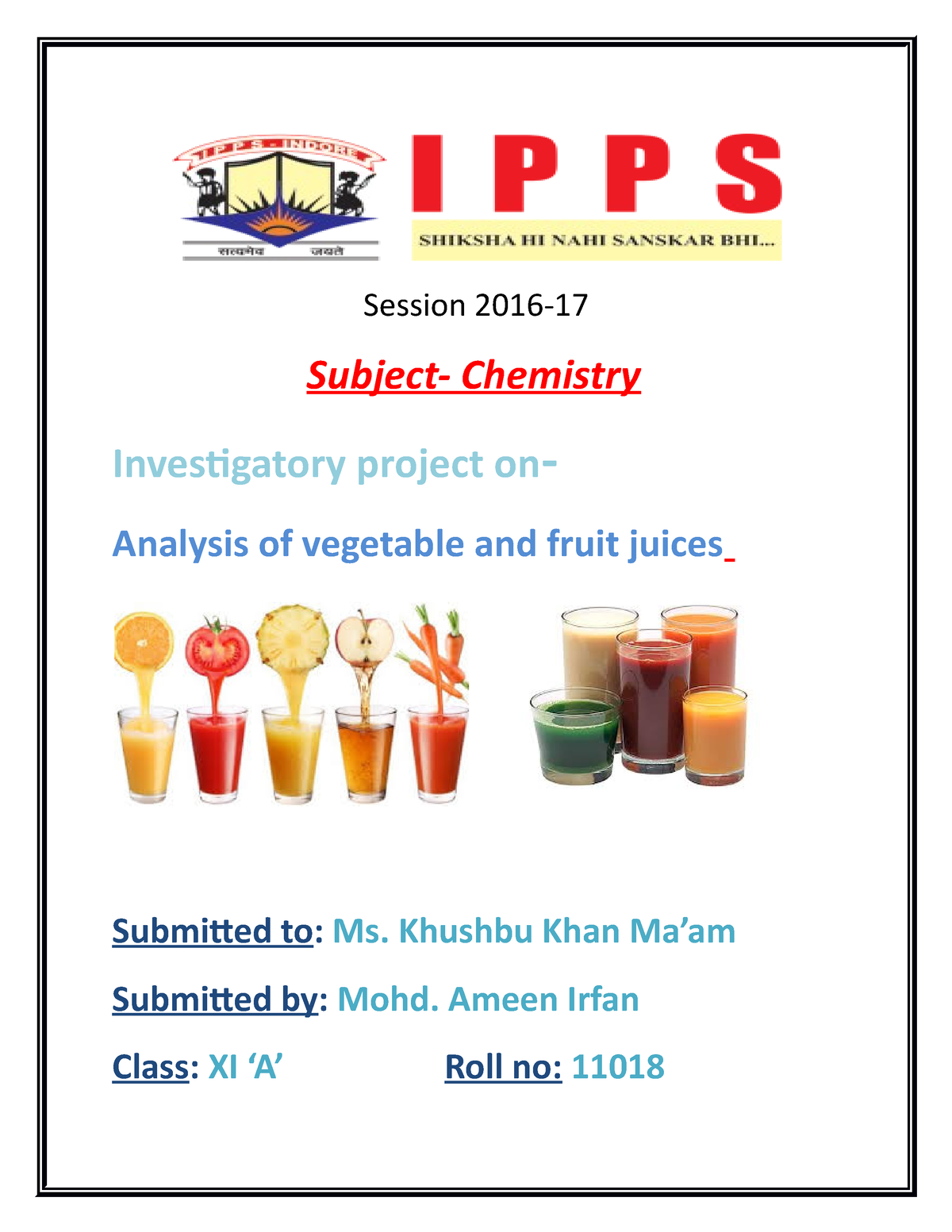 Subject Chemistry Investigatory Project - ####### Session 2016- Subject ...