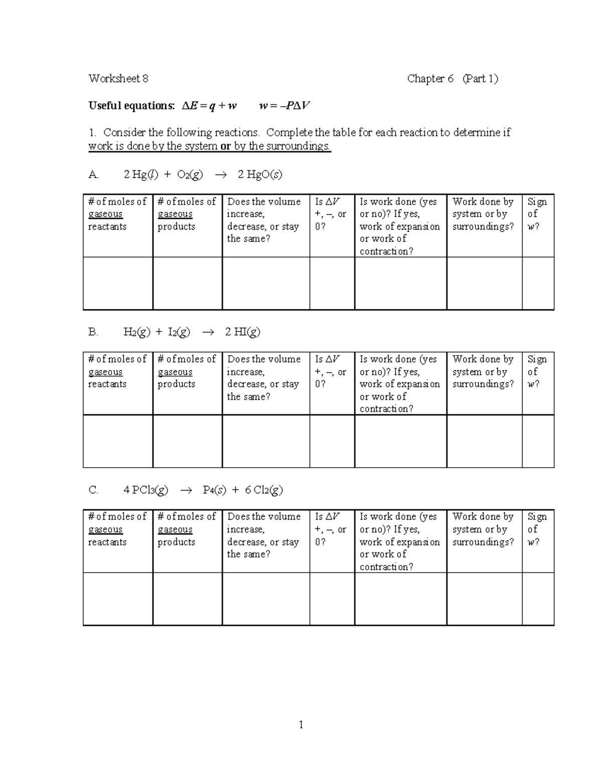 Worksheet 8 Chapter 6 Part 1 Worksheet 8 Chapter 6 Part 1 Useful Equations Δ E Q W W 5946