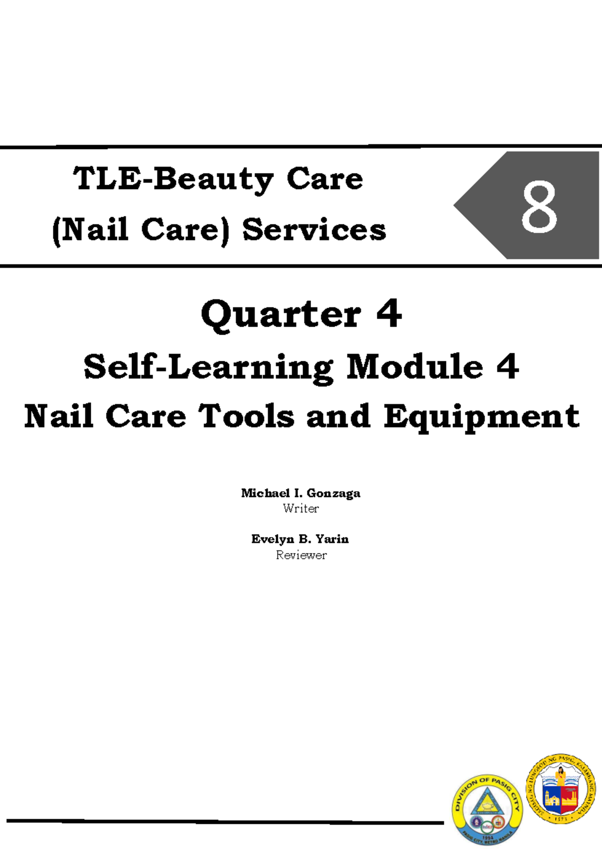 TLE 8- Beautycare-Q4-M4 - Michael I. Gonzaga Writer Evelyn B. Yarin ...