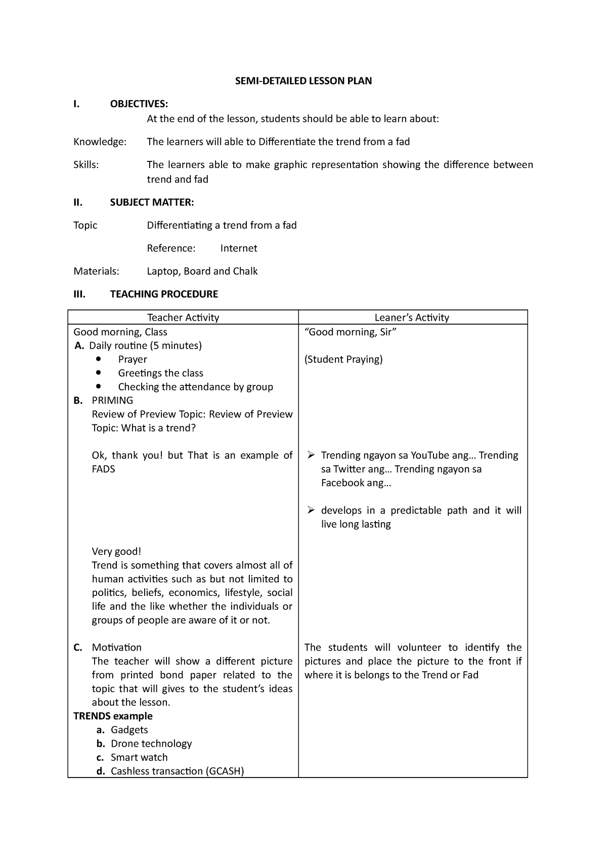 1 Trend AND FAD - SEMI-DETAILED LESSON PLAN I. OBJECTIVES: At the end ...