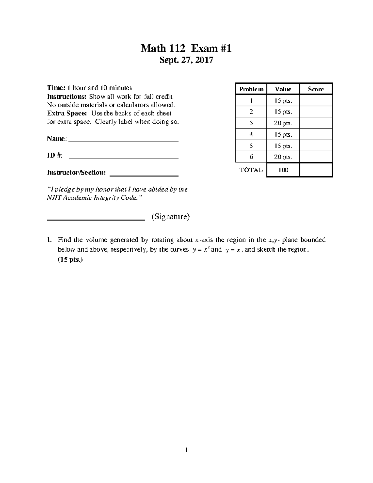 Math 112 Exam I - Fall 2017 - Math 112 Exam Sept. 27, 2017 Time: 1 Hour ...