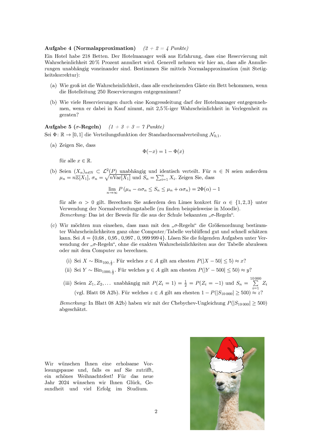 Übungsblatt 6, Aufgaben 4 & 5 - Aufgabe 4 (Normalapproximation) (2 + 2 ...