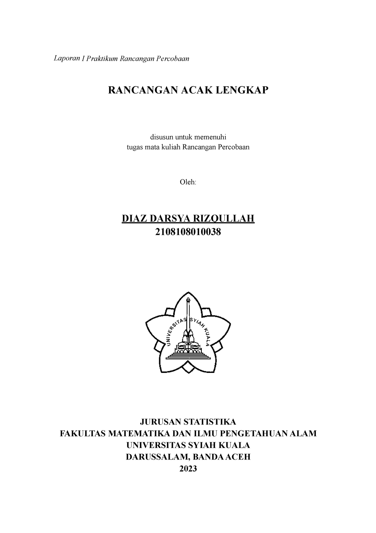 Rancangan Percobaan - Laporan I Praktikum Rancangan Percobaan RANCANGAN ...