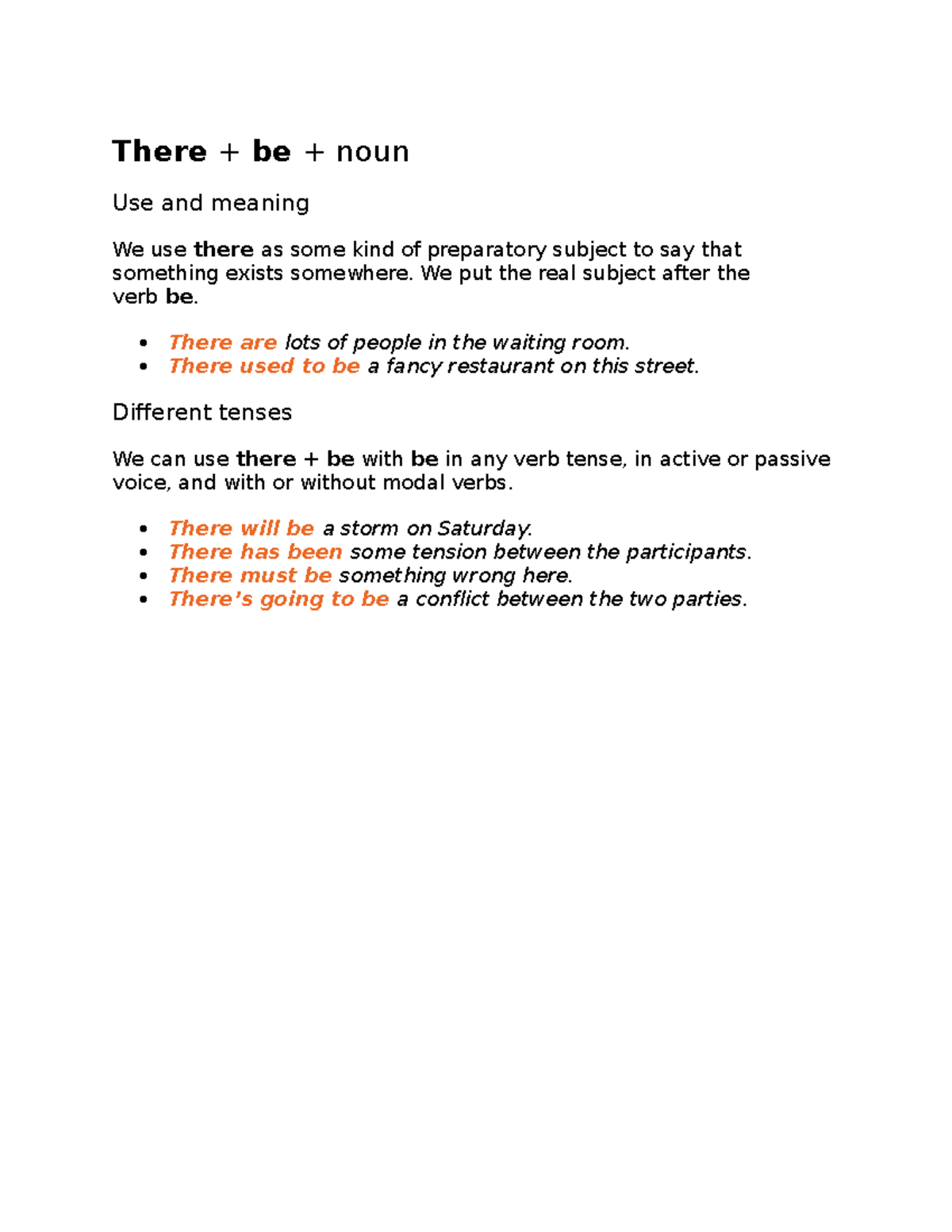 There + be + noun Resumen There + be + noun Use and meaning We use