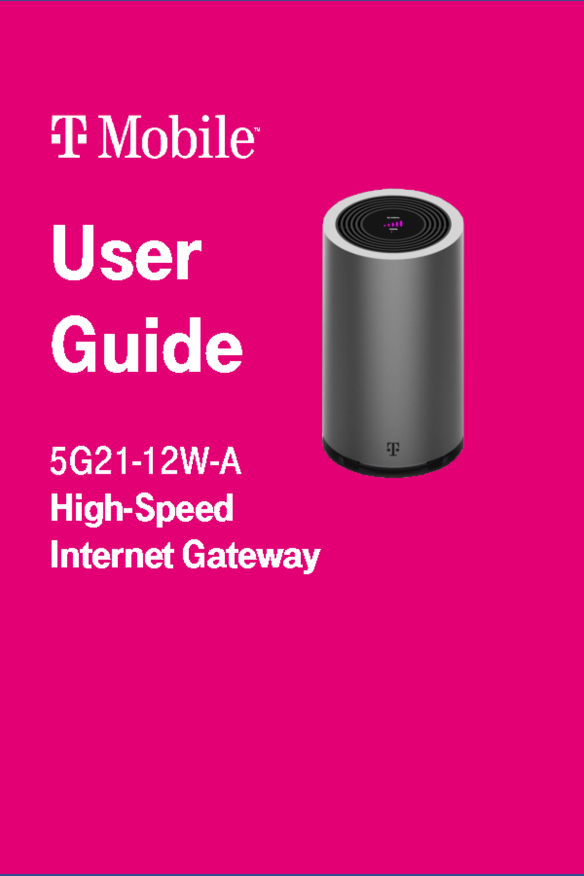 TMobile HighSpeed Gateway End User Guide User Guide 5G21