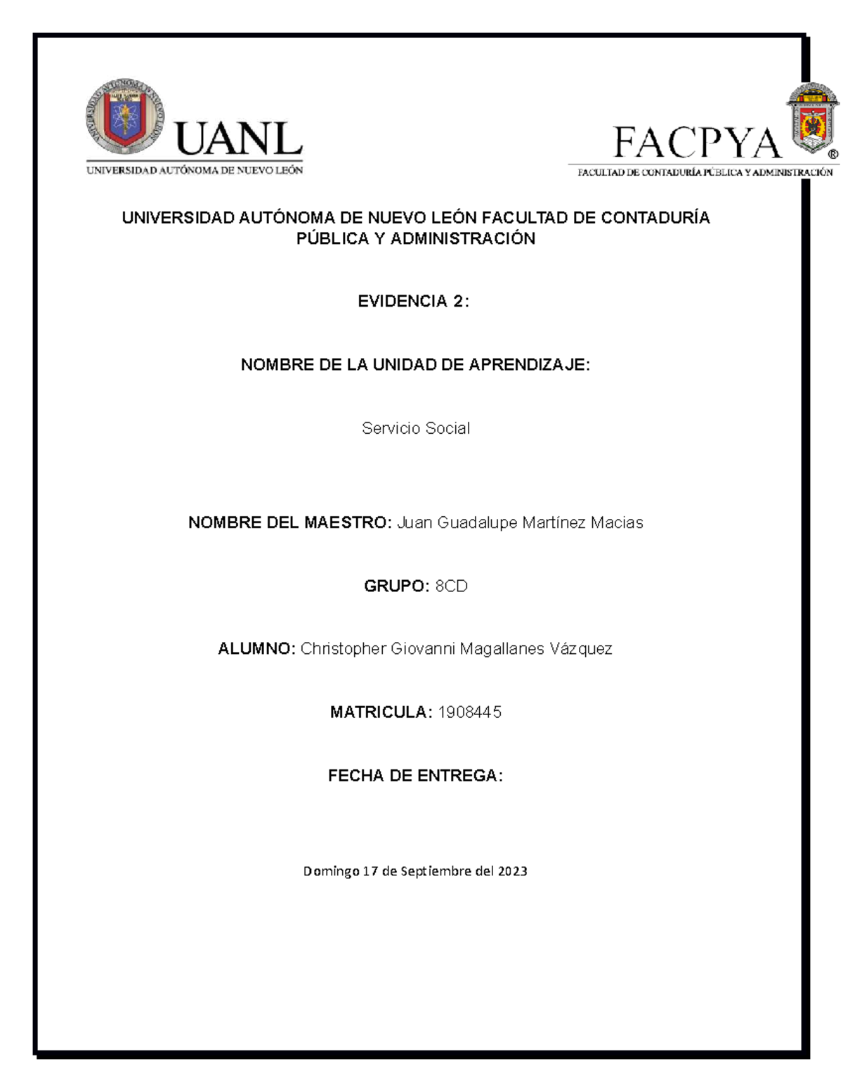 Evidencia 2 Servicio Social - UNIVERSIDAD AUTÓNOMA DE NUEVO LEÓN ...