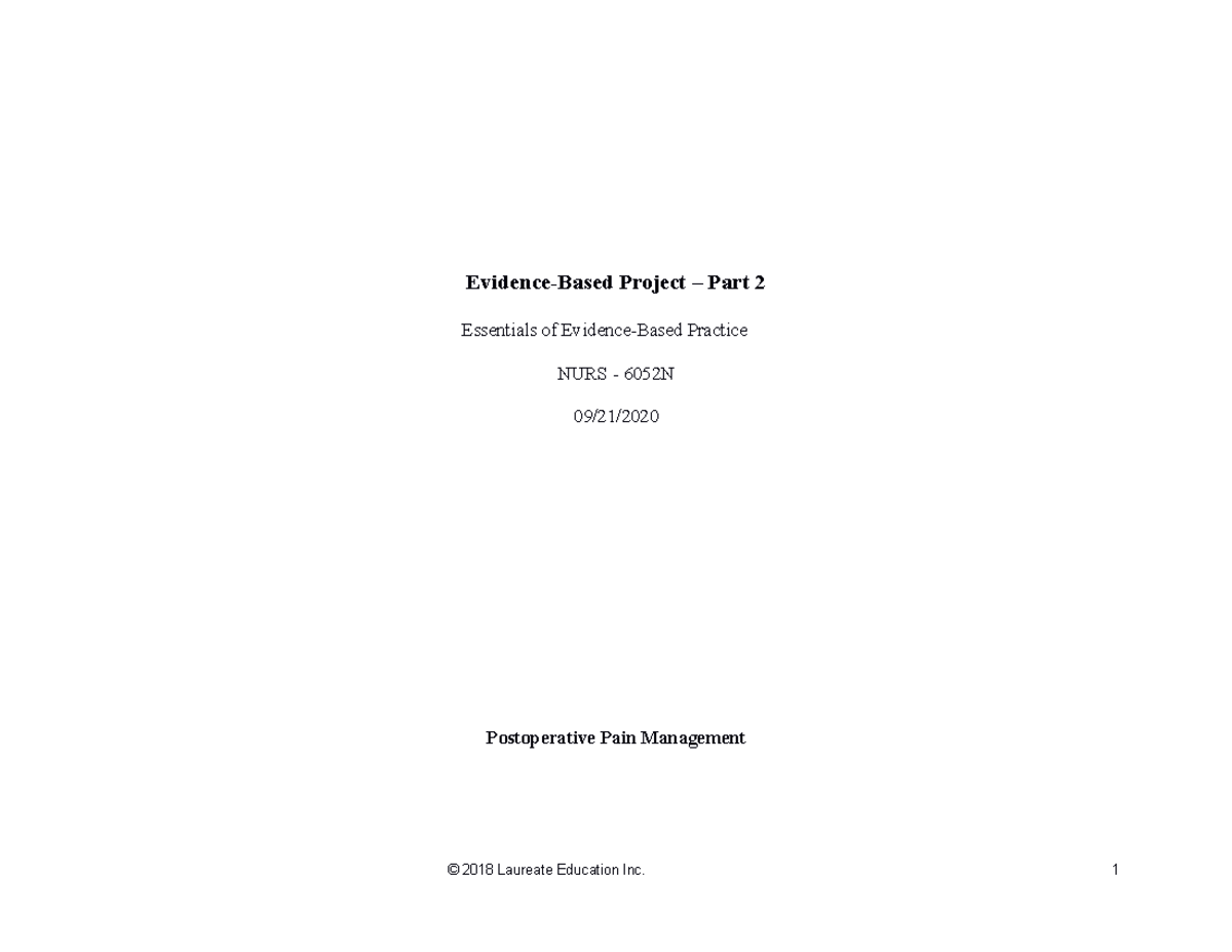WK2-3Assgn 2 Part 2 - Evidence-Based Project – Part 2 Essentials of ...