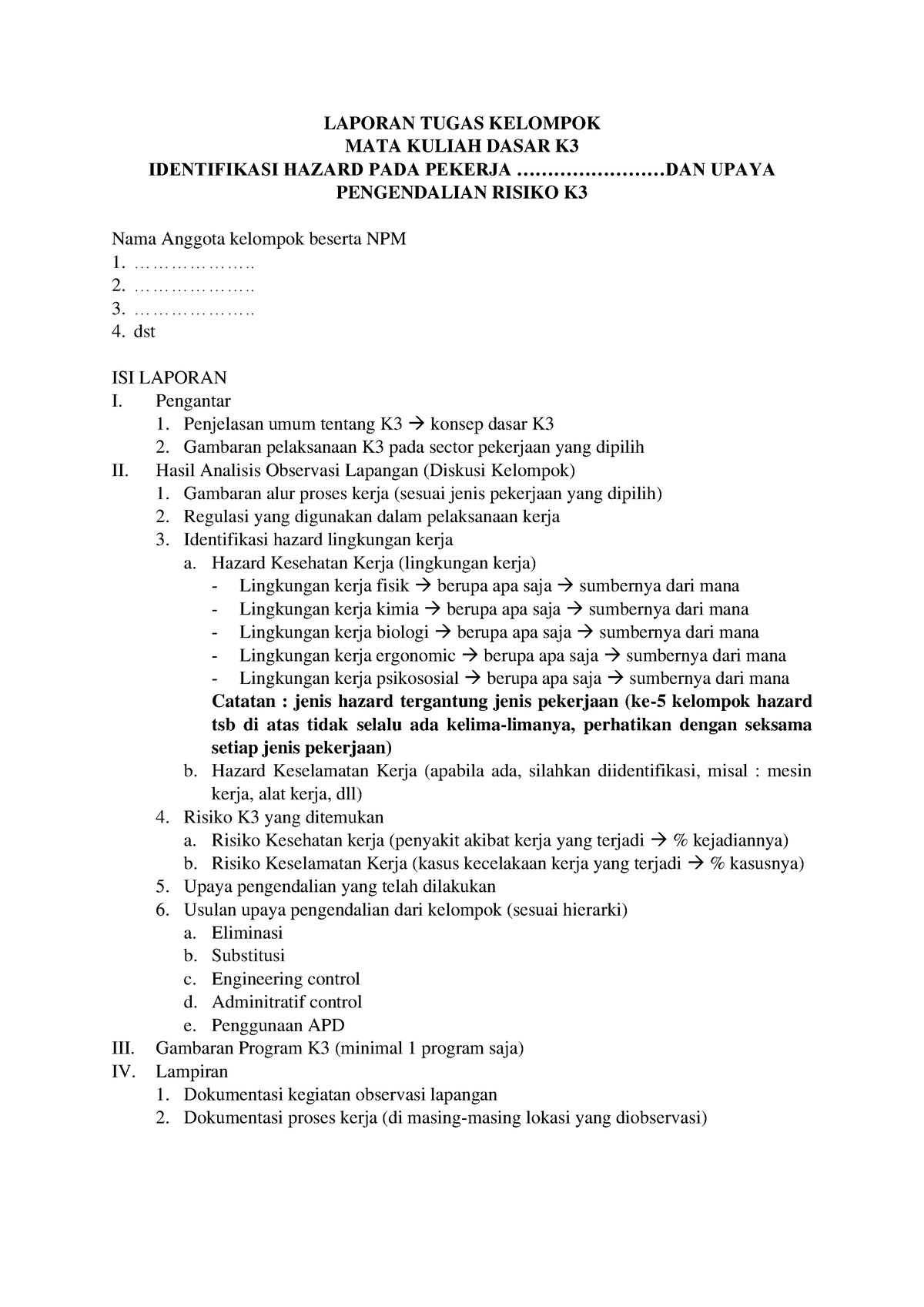 Format (Template) Laporan Tugas Kelompok Dasar K3 2022 - LAPORAN TUGAS ...