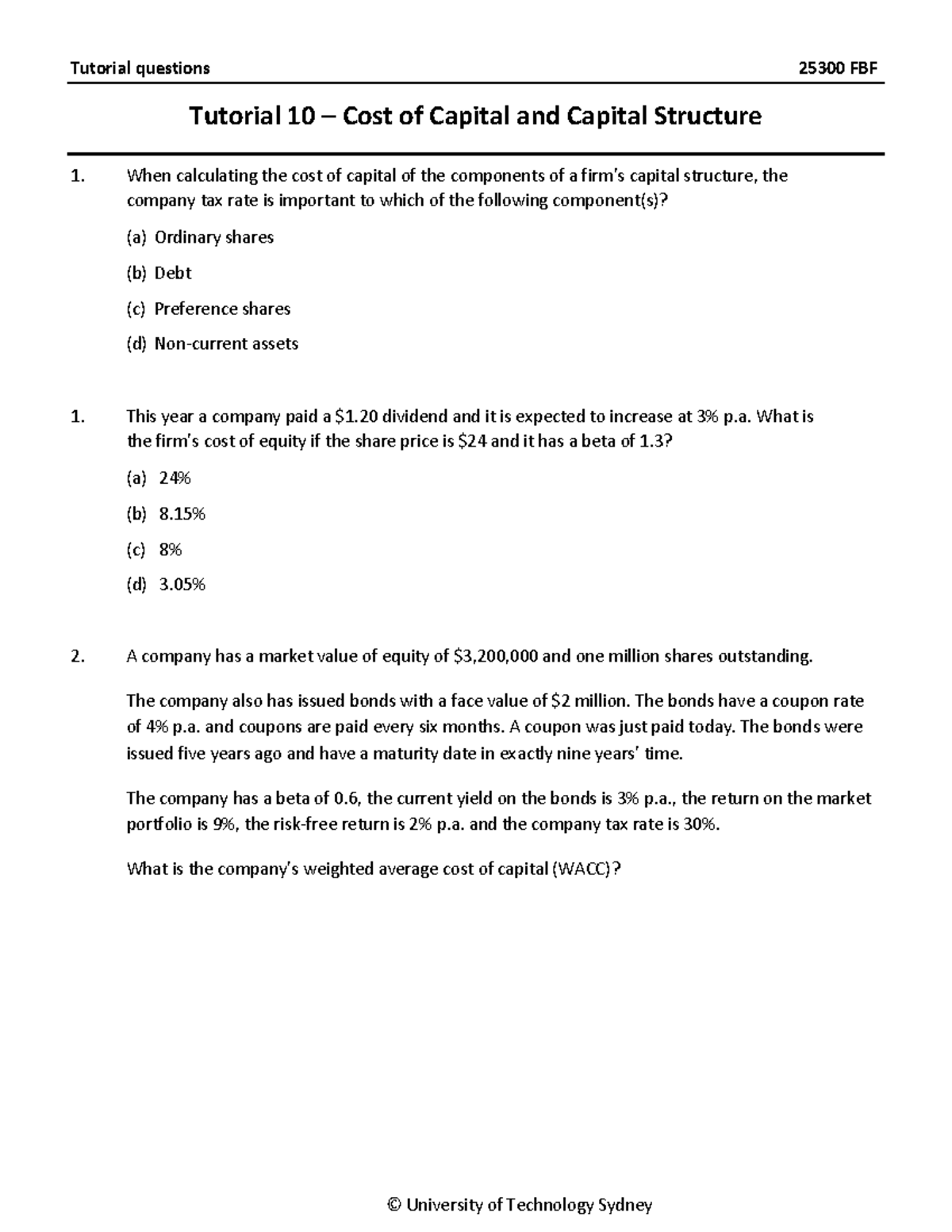 Tutorial 10 work - Tutorial questions 25300 FBF Tutorial 10 – Cost of ...