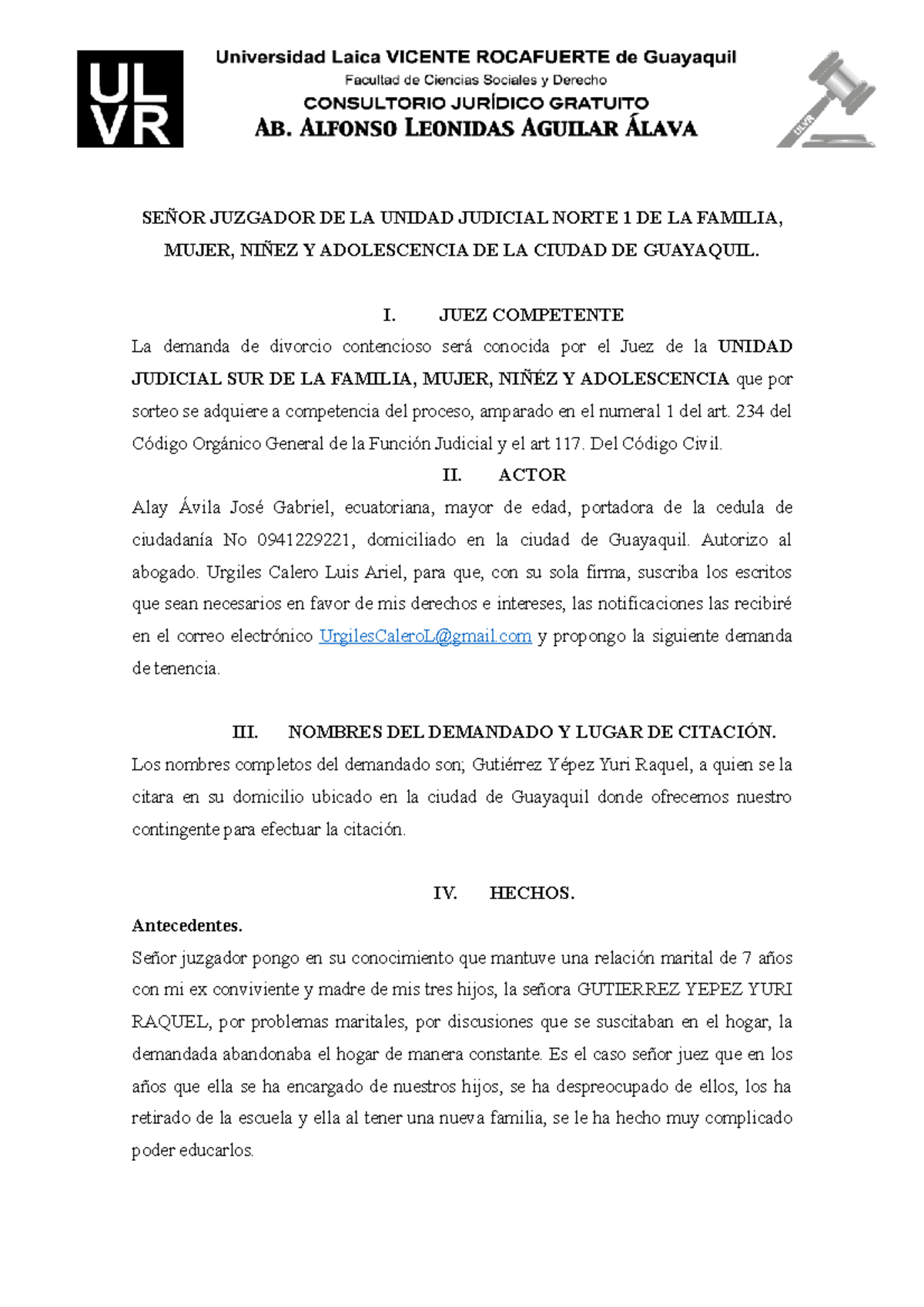 Demanda Tenencia SeÑor Juzgador De La Unidad Judicial Norte 1 De La Familia Mujer NiÑez Y 8591