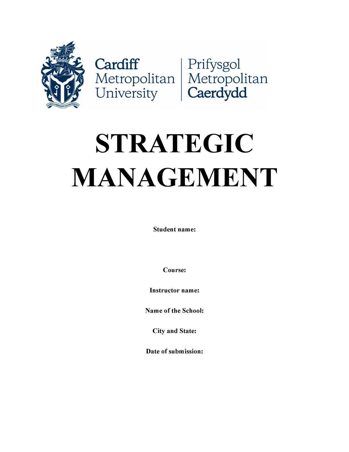 Strategic Management - STRATEGIC MANAGEMENT Student Name: Course ...