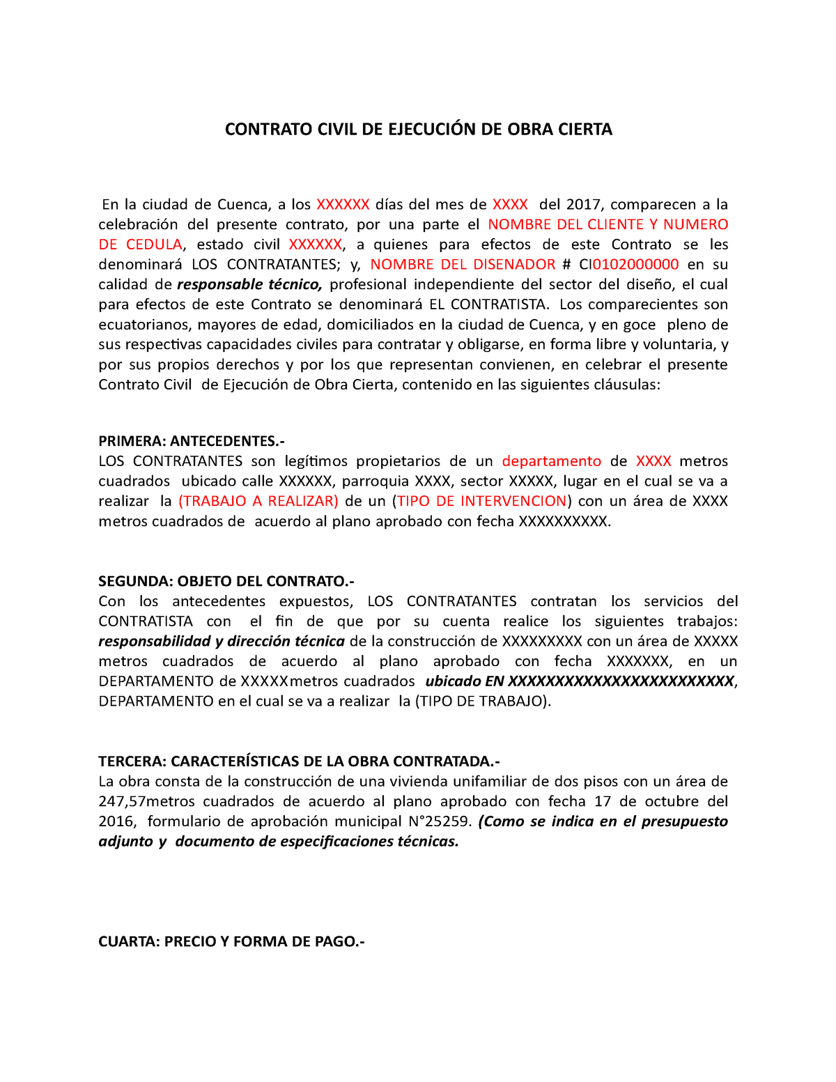 Modelo Contrato Ejecucion OBRA Cierta - CONTRATO CIVIL DE EJECUCIÓN DE OBRA  CIERTA En la ciudad de - Studocu