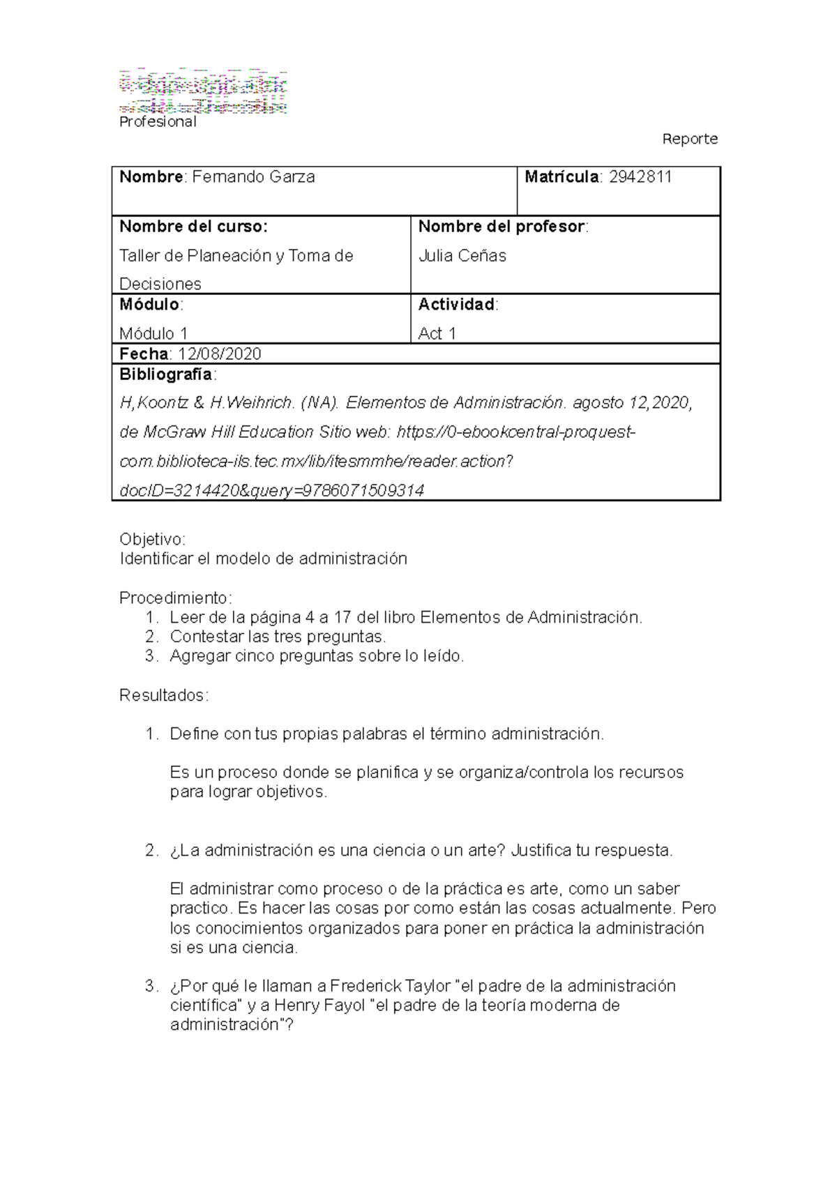 Act1 - Act 1 - Profesional Reporte Nombre: Fernando Garza Matrícula ...