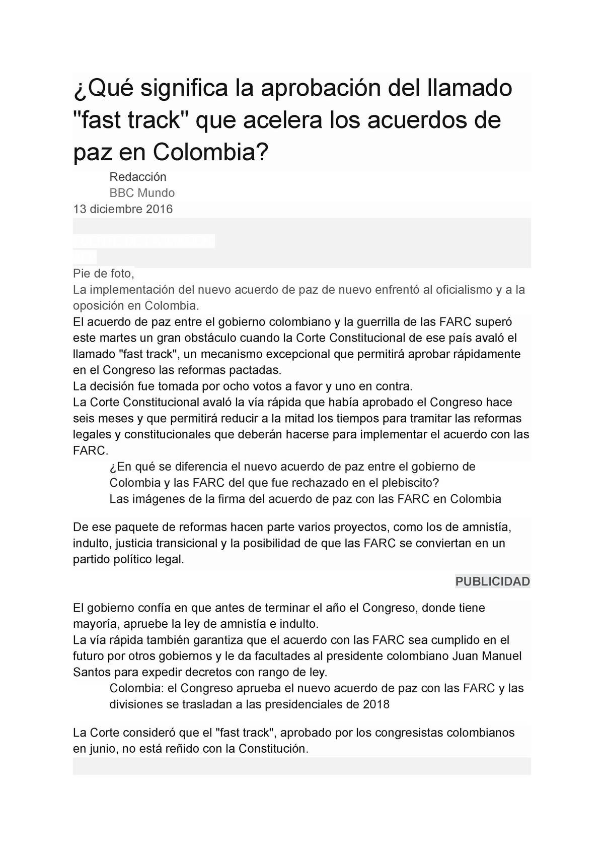 Qu Significa La Aprobaci N Del Llamado Fast Track Que Acelera Los Acuerdos De Paz En Colombia