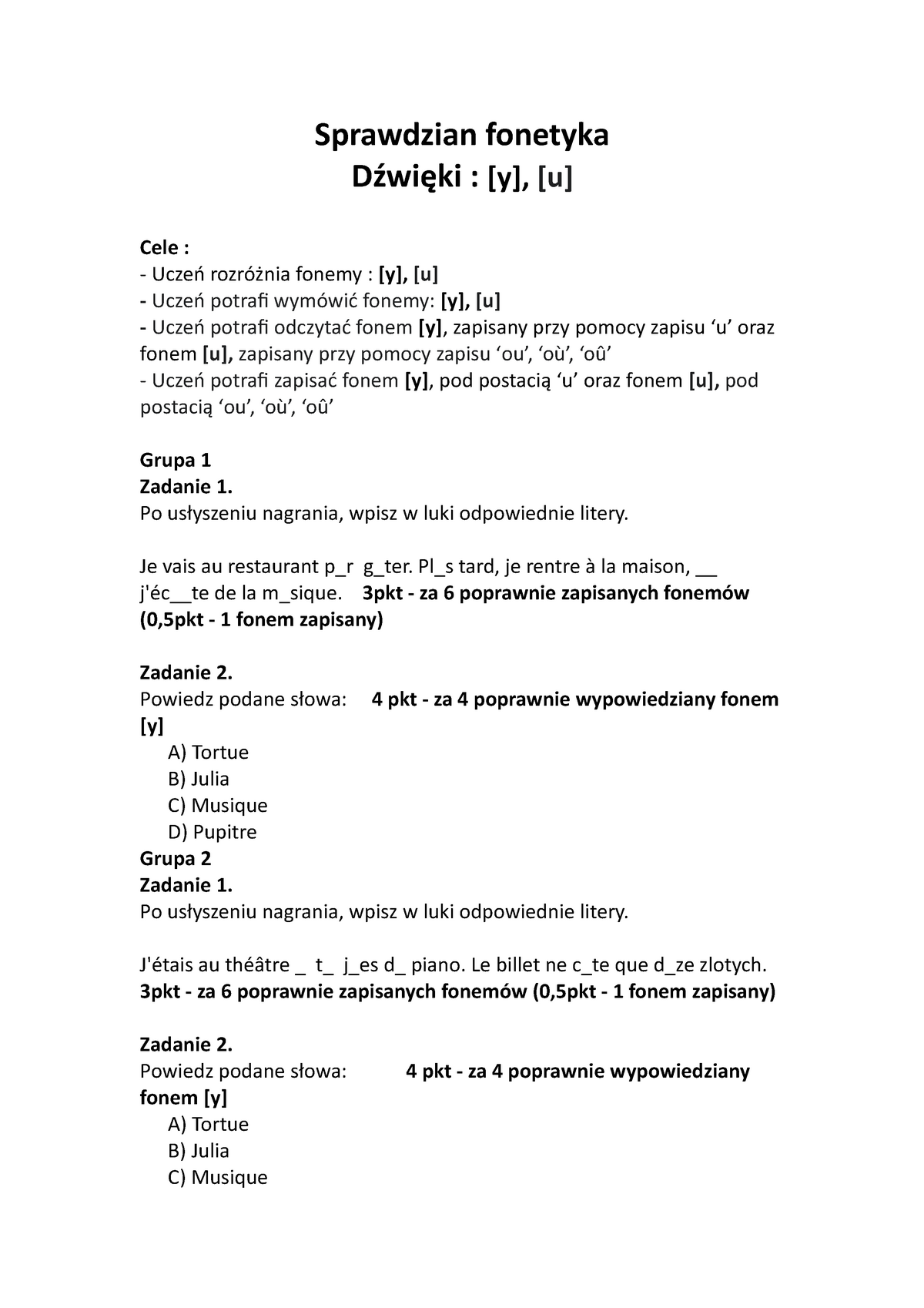 Sprawdzian Z Fonetyki Klasa 4 Sprawdzian fonetyka - Sprawdzian fonetyka Dźwięki : [y], [u] Cele