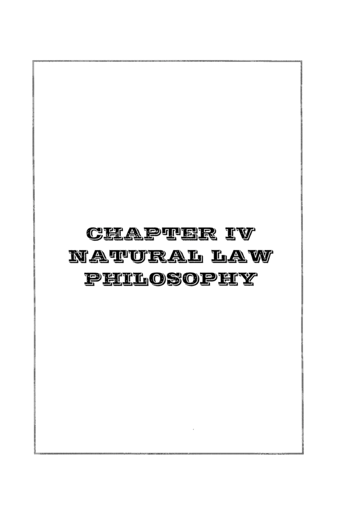 Natural law It has played the role of harmonizing, synthesizing and