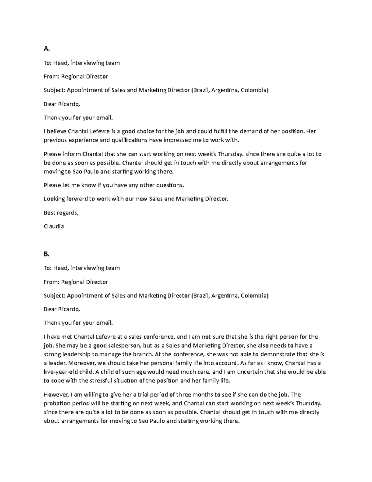 BEng two different email replies - A. To: Head, interviewing team From ...