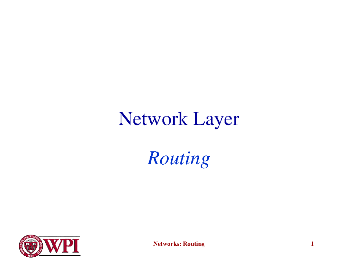 Network Layer n/a Network Layer Routing Network Layer Concerned with getting packets from