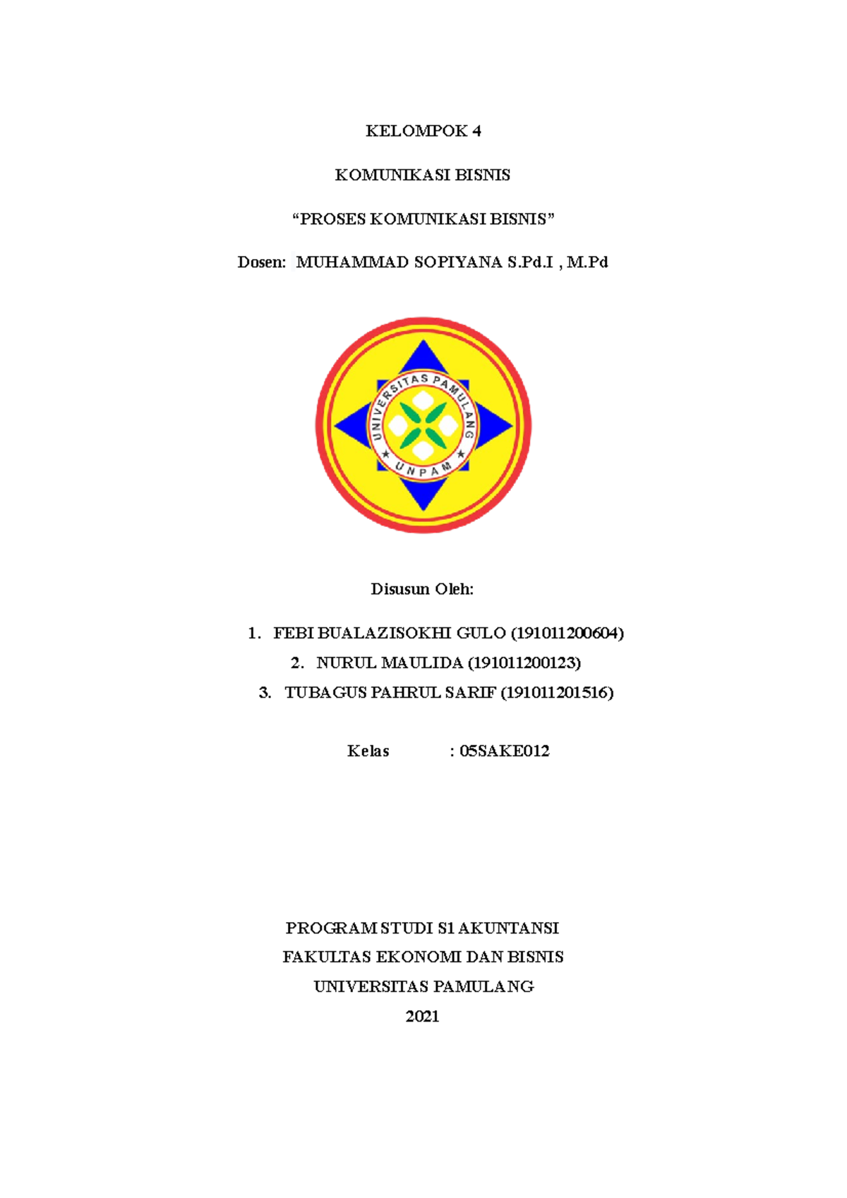 Makalah Komunikasi Bisnis - Proses Komunikasi Bisnis - KELOMPOK 4 ...