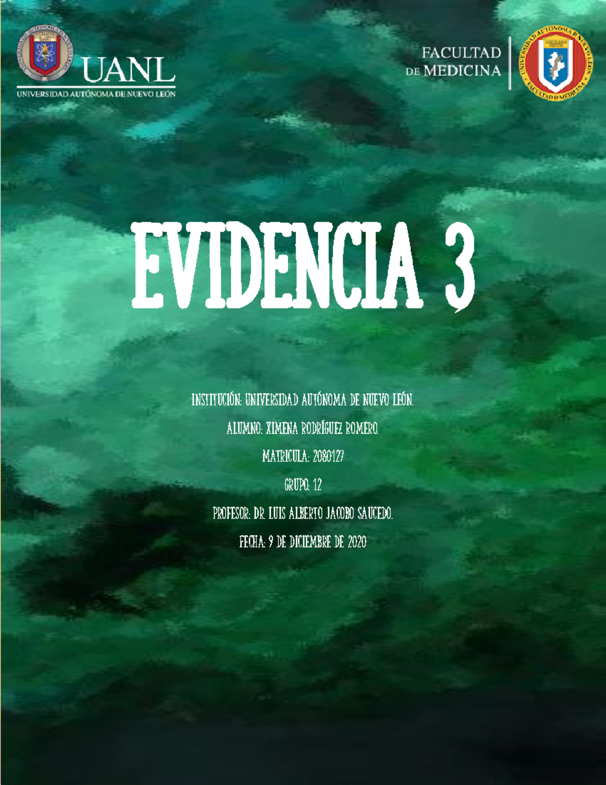 Evidencia 3- Ximena Rodríguez Romero- 2080127 - EVIDENCIA 3 InstituciÛn ...