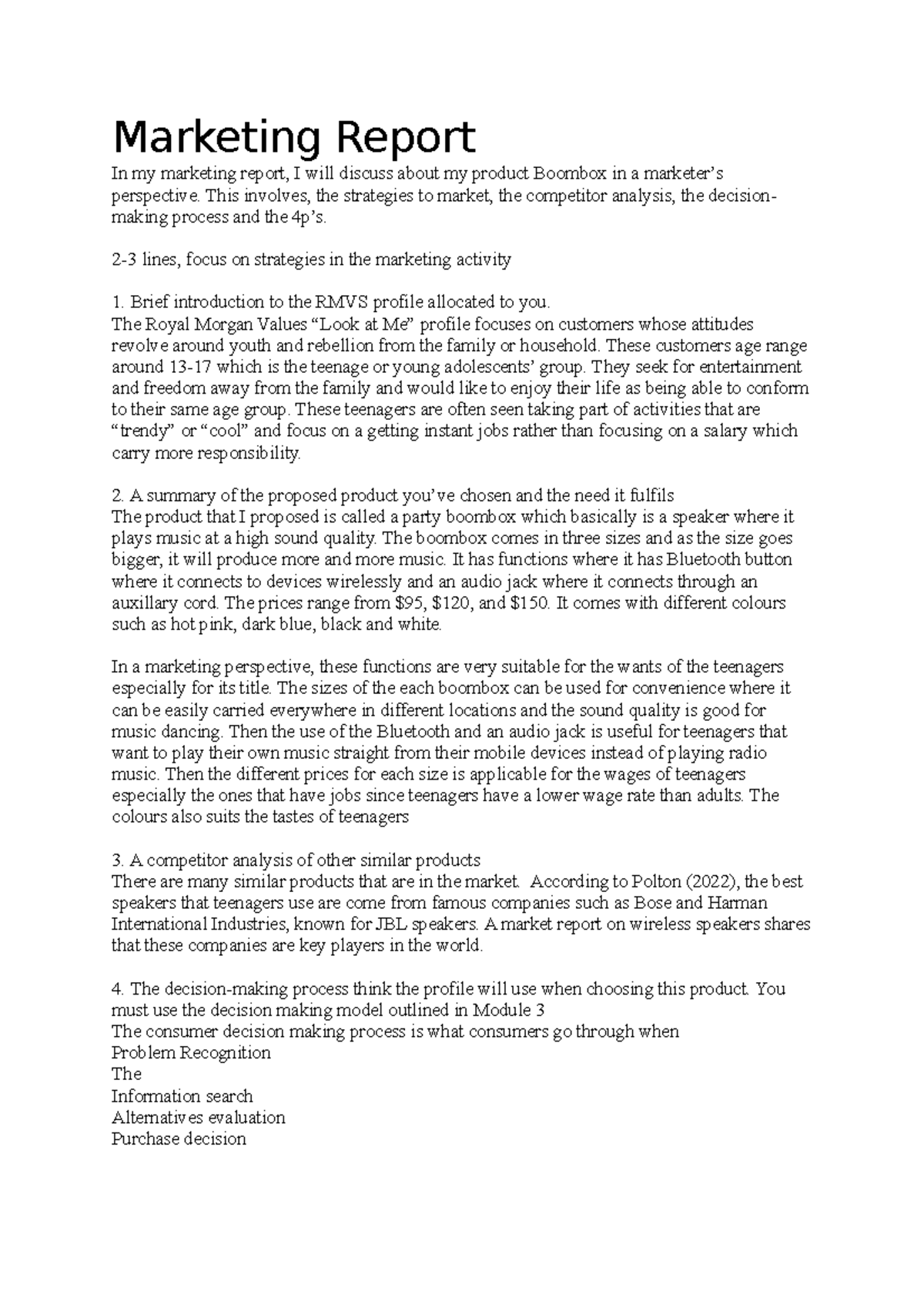 Marketing Report - This involves, the strategies to market, the ...