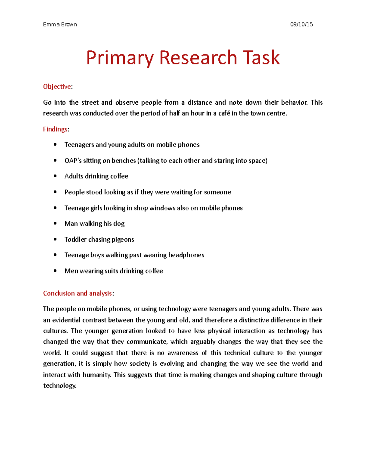 Sociology Primary Research - Emma Brown 09/10/15 Primary Research Task ...