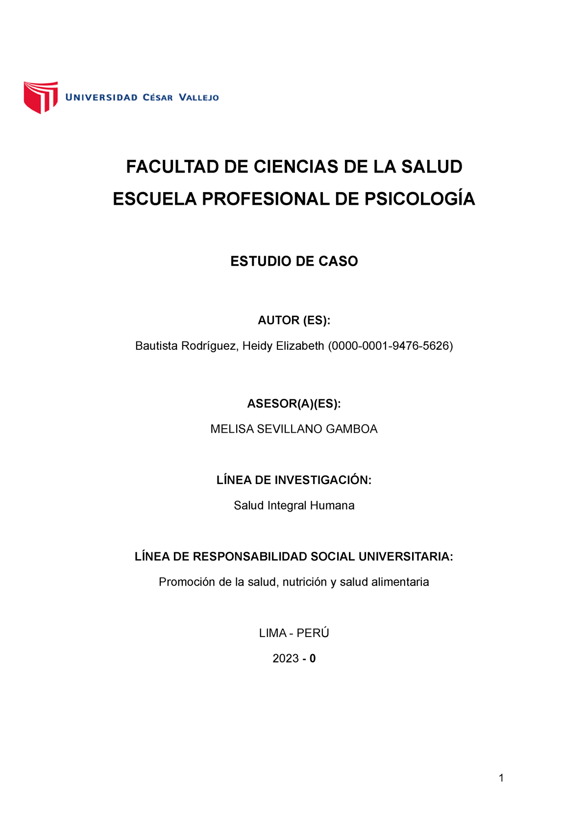 Estudio DE CASO - Final - FACULTAD DE CIENCIAS DE LA SALUD ESCUELA ...