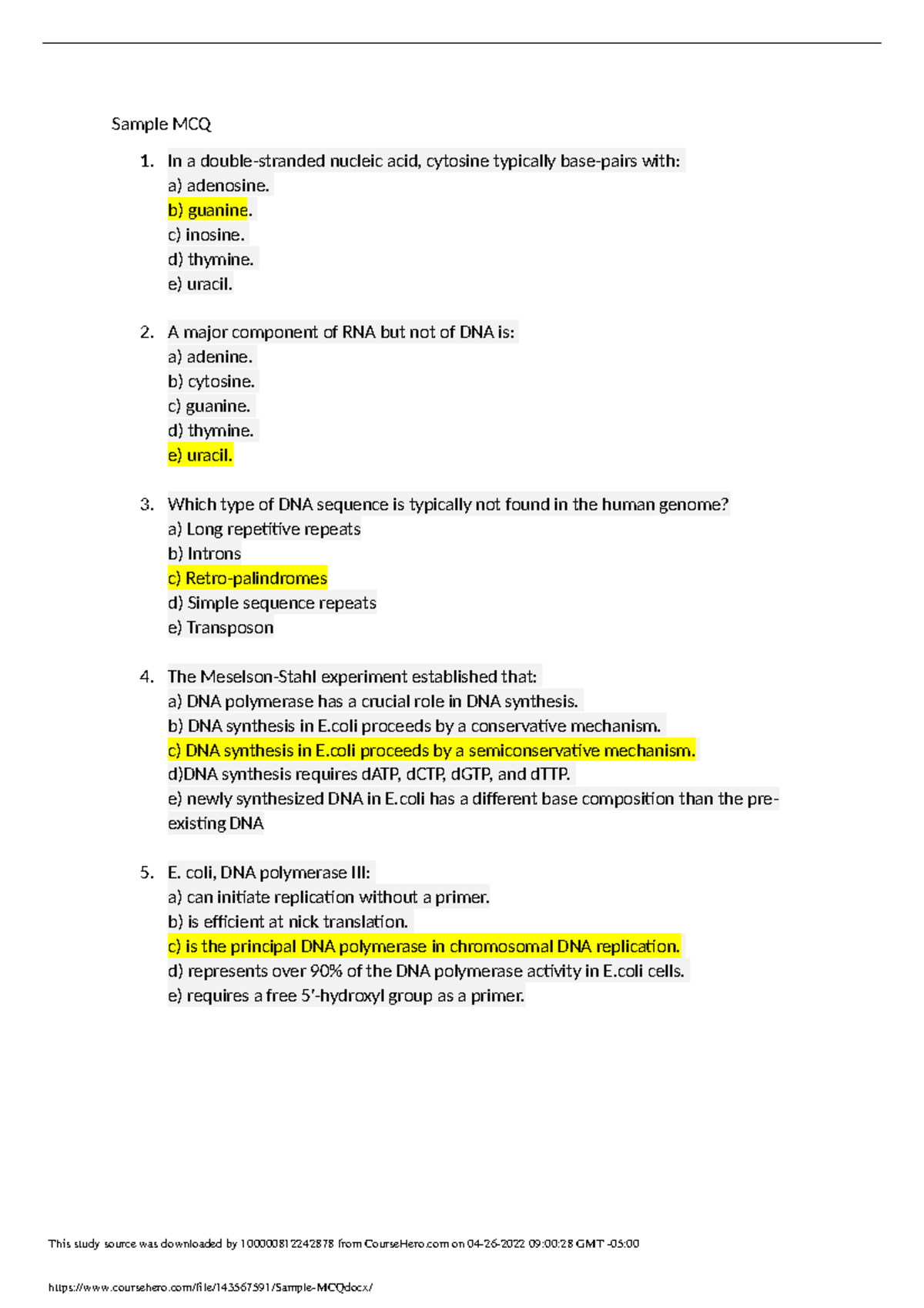 Sample Mcq In A Double Stranded Nucleic Acid Cytosine Typically Base Pairs With A Adenosine B Studocu