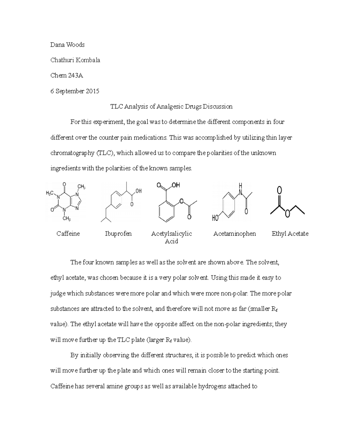 TLC Analysis of Analgesic Drugs Discussion This was
