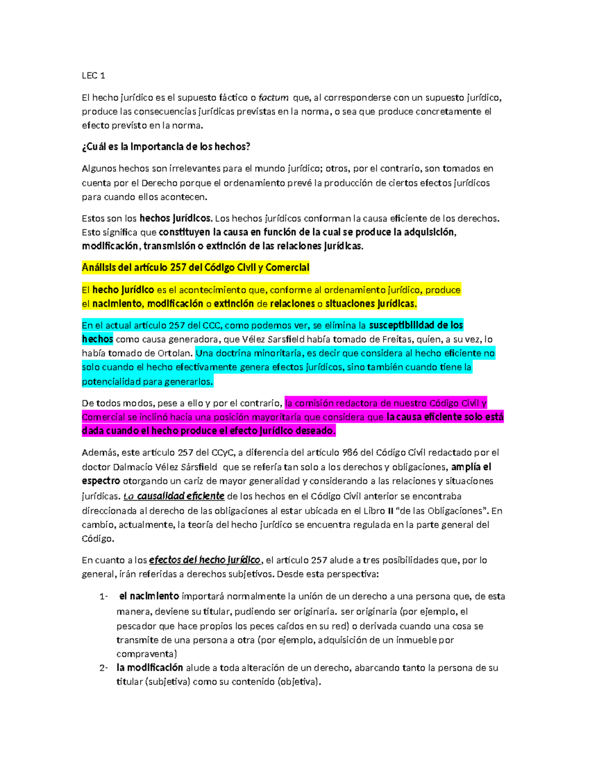LEC 1 - resumen escribania - LEC 1 El hecho jurídico es el supuesto ...