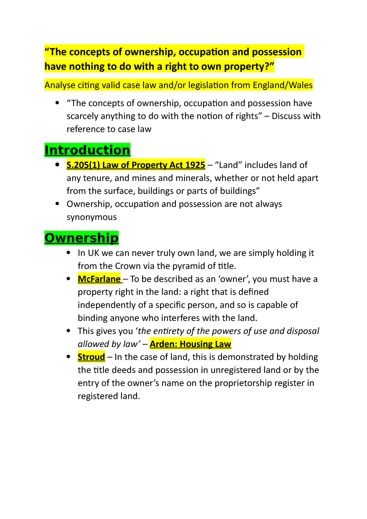 Land Law The Concepts of Ownership, Occupation and Possession “The