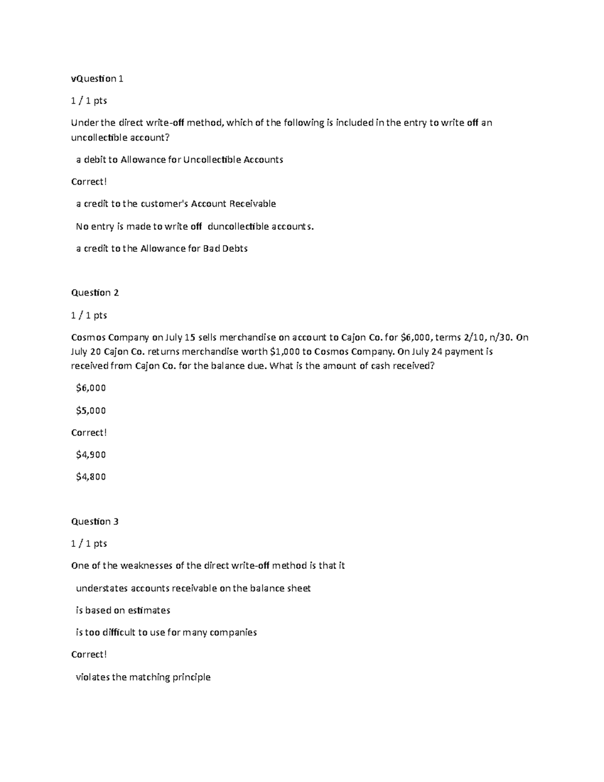 Postquiz8 Post quiz PA vQuestion 1 1 / 1 pts Under the direct