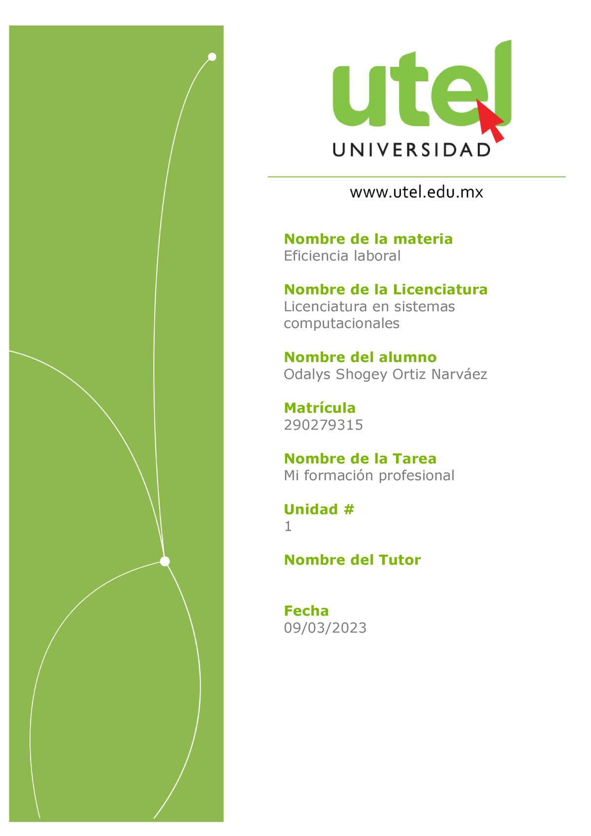 Tarea 1 Primera Semana - Nombre De La Materia Eficiencia Laboral Nombre ...