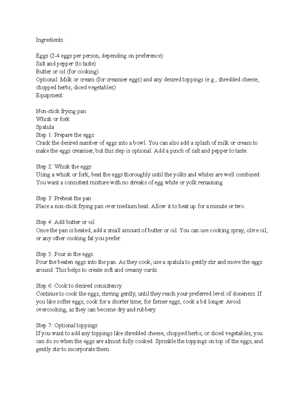 Step by step scrambled egg recipe - Ingredients: Eggs (2-4 eggs per ...