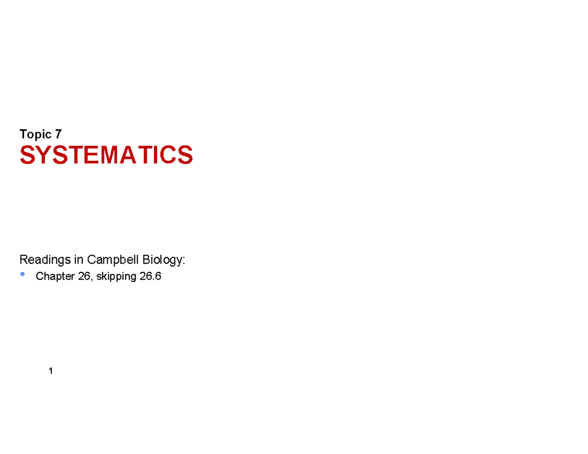 7-slides-1-per-page-lecture-7-bio-systematics-topic-7-readings-in