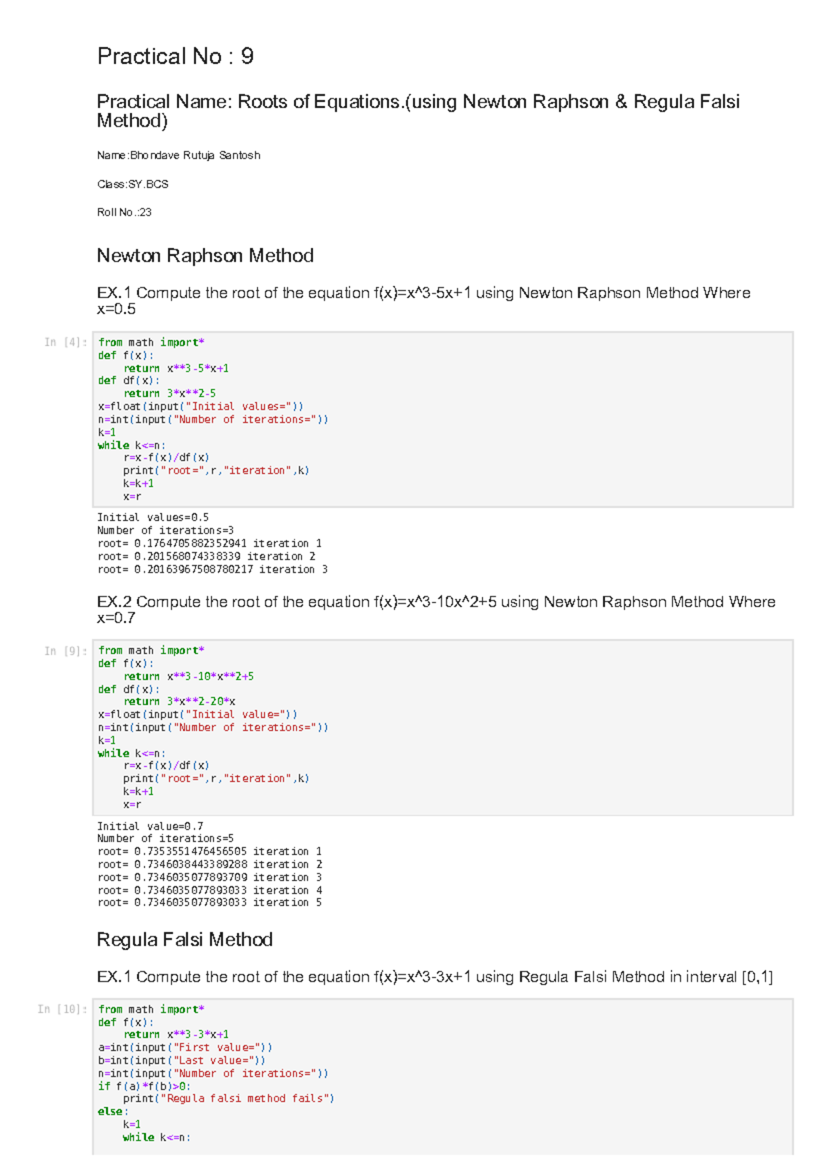 Rutuja 9 - python - Practical No : 9 Practical Name: Roots of Equations ...
