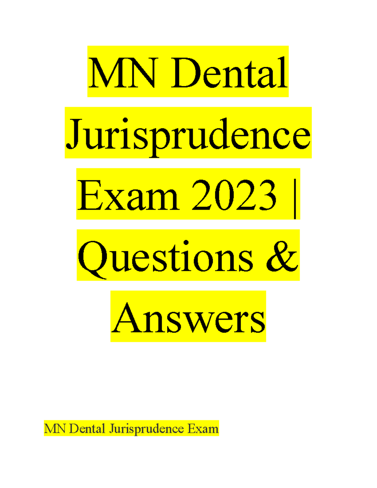 6 MN Dental Jurisprudence Exam 2023 Questions & Answers MN Dental