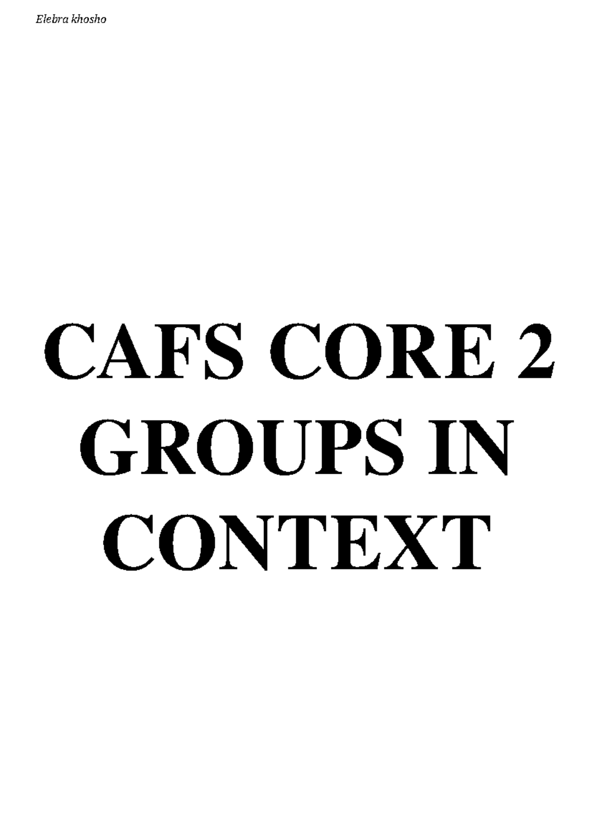 CORE 2- Groups In Context Architecture Ttttttttttttttttttttttt - CAFS ...