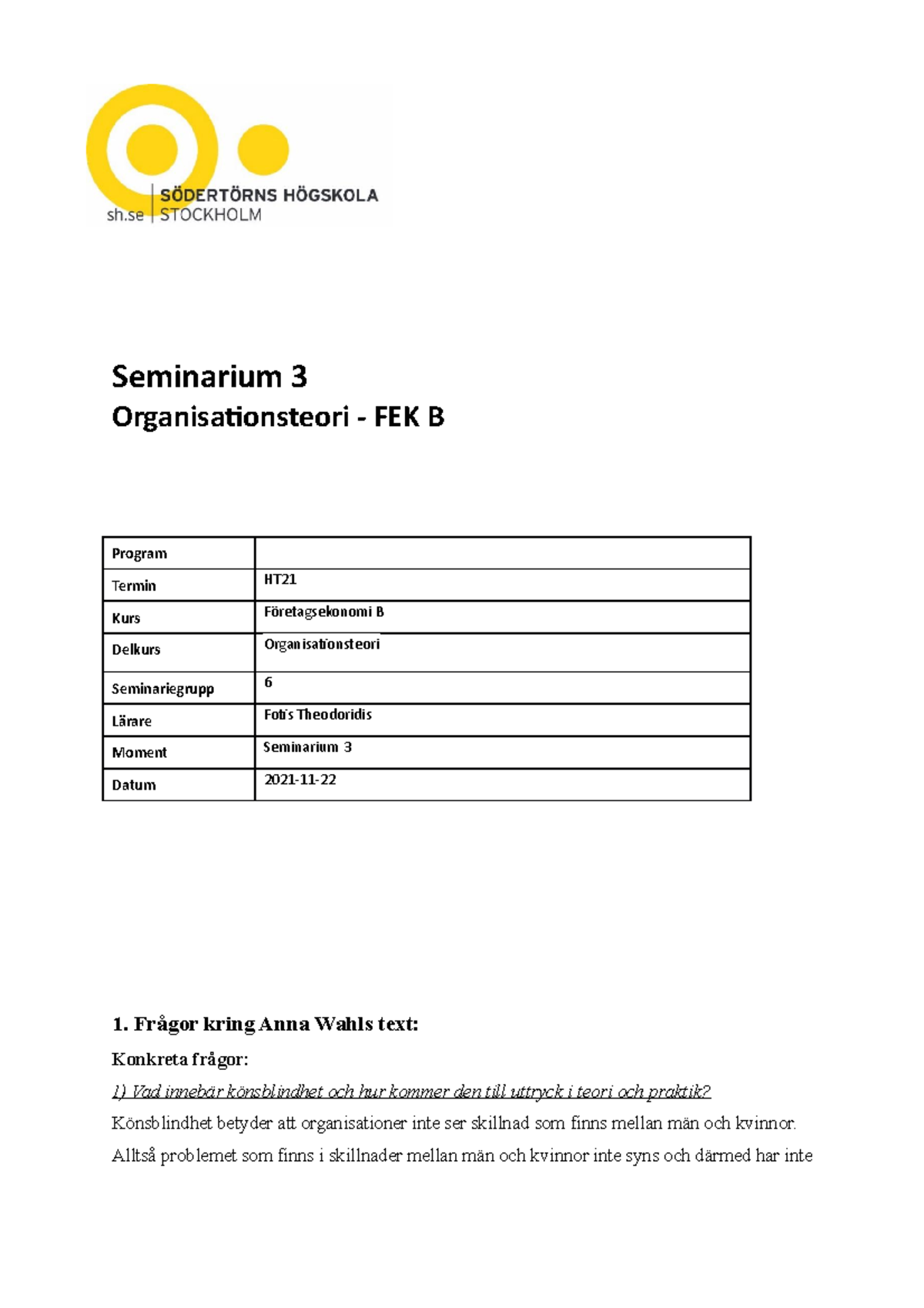 Uppgift För Seminarium 3 I Organisationsteori HT 2021 - Seminarium 3 ...