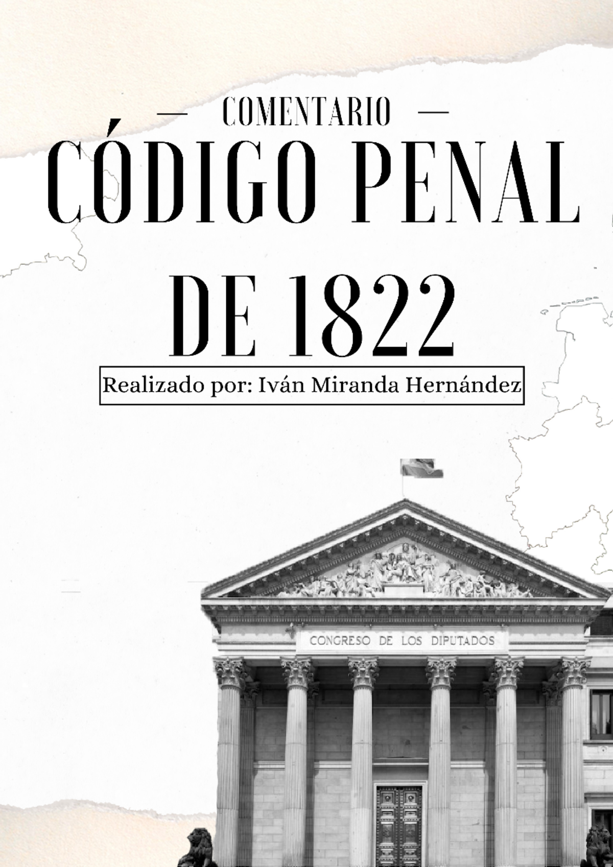 Comentario Sobre El Código Penal De 1822 - Historia Del Derecho - Studocu